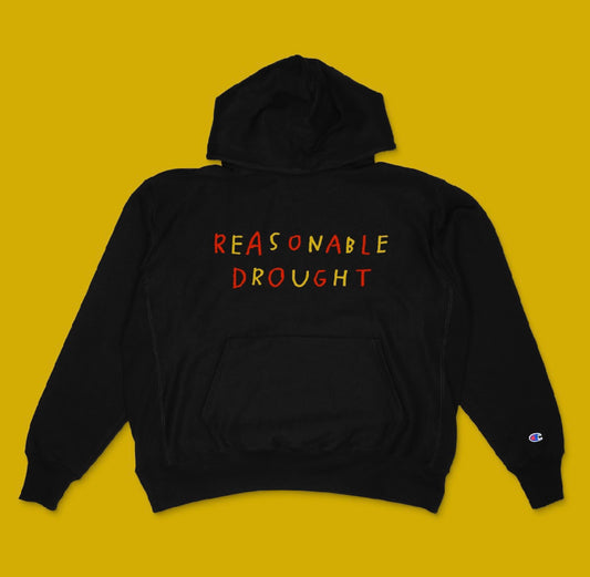 Reasonable Drought - Special Embroidered Hoodie